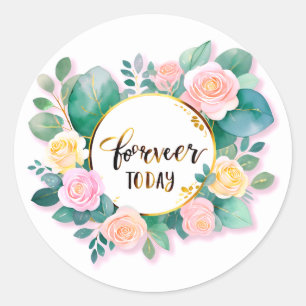 Forever Begins Today Classic Round Sticker