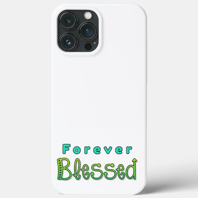  Forever Blessed iPhone Case (Back)