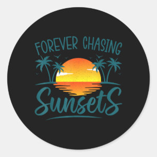 Forever Chasing Sunset Sunshine Summer Beach Classic Round Sticker