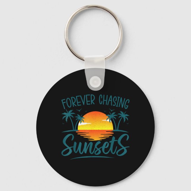 Forever Chasing Sunset Sunshine Summer Beach Keychain (Front)