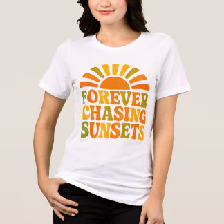 Forever Chasing Sunsets – Dreamy Design for Travel Tri-Blend Shirt