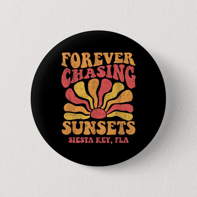 Forever Chasing Sunsets Siesta Key Beach Florida 7 2 Inch Round Button (Front)