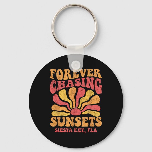 Forever Chasing Sunsets Siesta Key Beach Florida 7 Keychain (Front)
