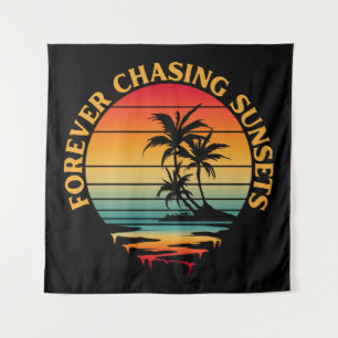 FOREVER CHASING SUNSETS   TAPESTRY