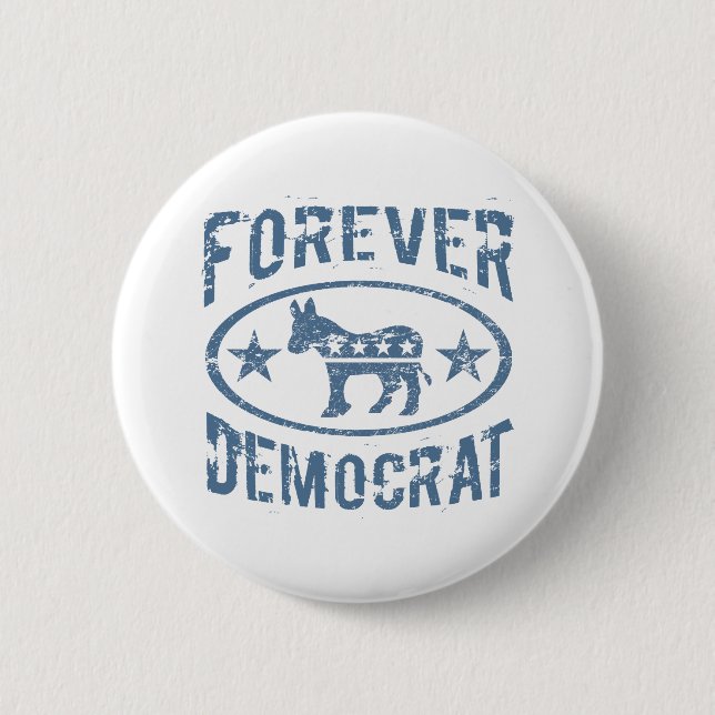 Forever Democrat 2 Inch Round Button (Front)