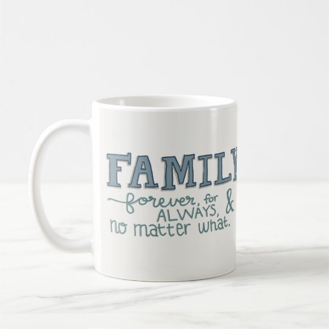 Forever Family Mug (Left)