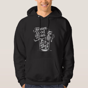 Forever Good Time Funny Halloween Skull Hoodie