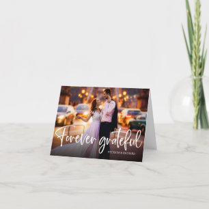 Forever Grateful Cute Wedding Thank You Photo Card