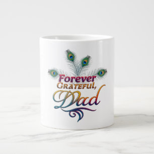 Forever Grateful, Dad - Specialty Jumbo Mug Design