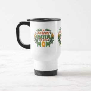 Forever Grateful to You, Mom - Travel/Commuter Mug