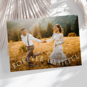 Forever Grateful Wedding Multi Photo  Thank You Card