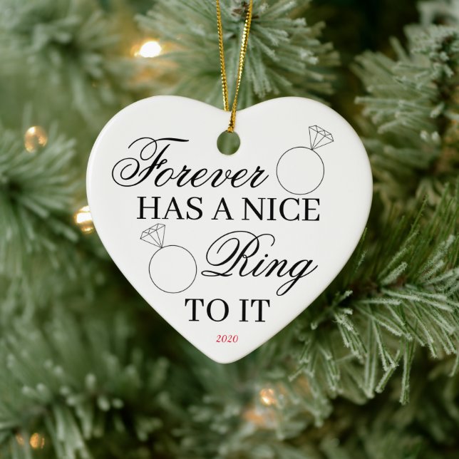 Forever Has a Nice Ring Engagement and Wedding Ceramic Ornament (Tree)