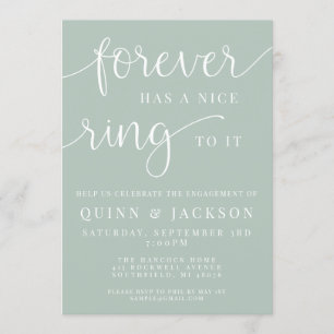 Forever Has A Nice Ring To It Engagement Invite