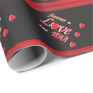 Forever In Love With You - Valentine Wrapping Paper