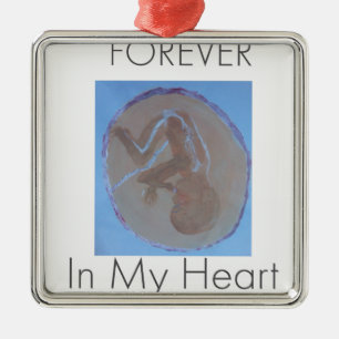 Forever In My Heart.jpg Metal Ornament