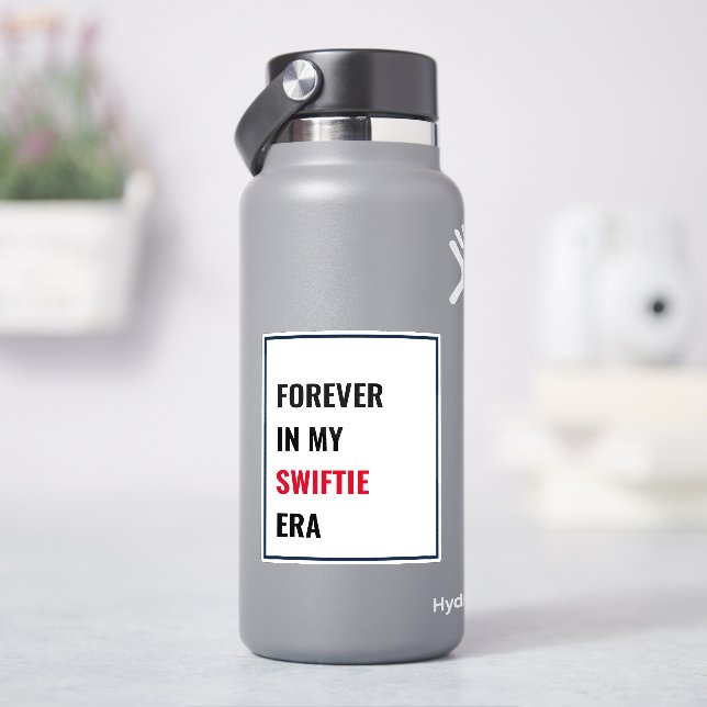 Forever in my Swiftie Era Vinyl Sticker (HydroFlask)