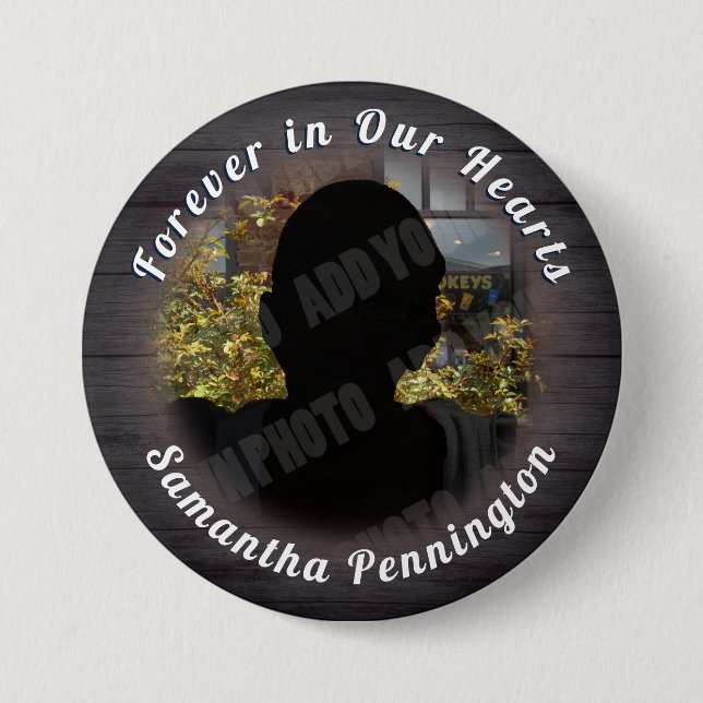 Forever in Our Heart Memory Photo Remembrance Gray 3 Inch Round Button (Front)