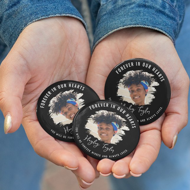 Forever In Our Hearts | Brushed Effect Photo 2 Inch Round Button (Creator Uploaded)