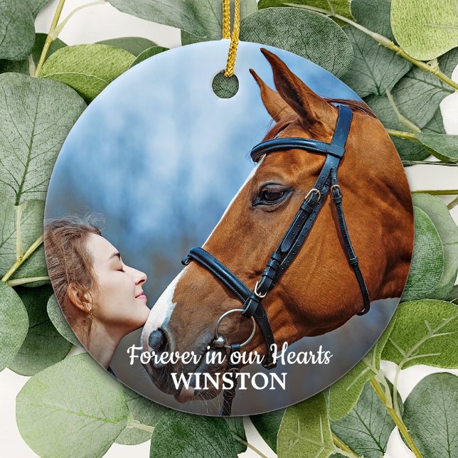 Forever In Our Hearts Horse Photo Pet Memorial Ceramic Ornament (Creator Uploaded)