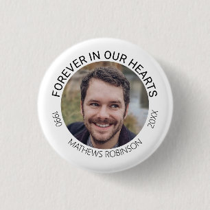 Forever in our hearts Memorial Tribute Funeral 1 Inch Round Button