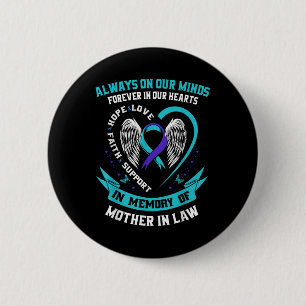 Forever In Our Hearts Mother In Law Suicide Awaren 2 Inch Round Button