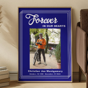 Forever in our Hearts Navy Blue photo Poster