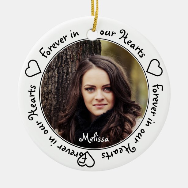 Forever In Our Hearts Ornaments &amp; Christmas Ornaments | Zazzle CA