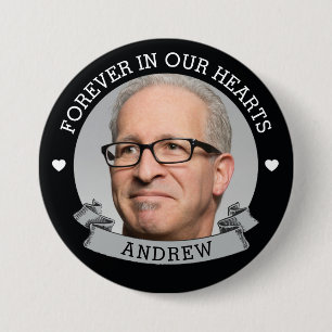 Forever In Our Hearts   Photo Memorial 3 Inch Round Button