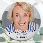 Forever in our Hearts - Sympathy Keepsake Memorial 3 Inch Round Button<br><div class="desc">Honor your loved one with a custom photo memorial button. This unique memorial keepsake button is the perfect gift for yourself, family or friends to pay tribute to your loved one. Quote " Forever in our Hearts . " Customize with favorite photo & name. This memorial button is perfect for...</div>