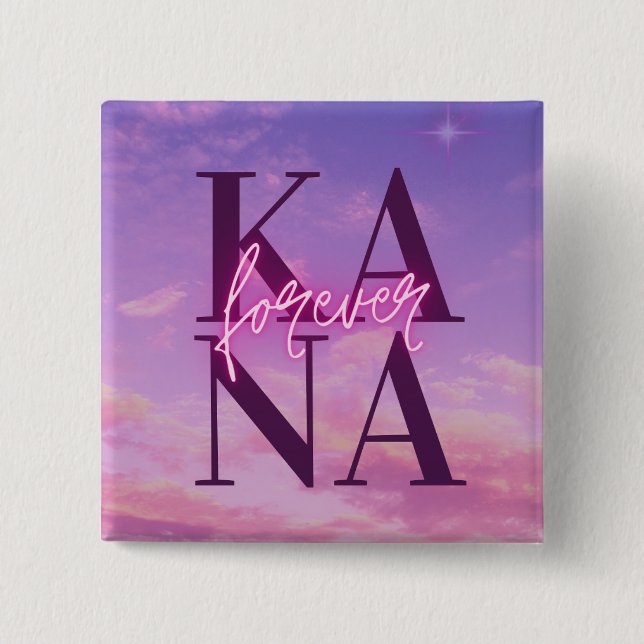 Forever Kana 2 Inch Square Button (Front)