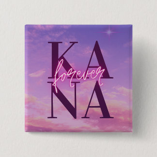 Forever Kana 2 Inch Square Button