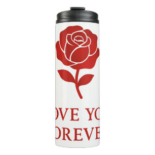 Forever Love Rose Artwork Sweet Valentine Insulate Thermal Tumbler