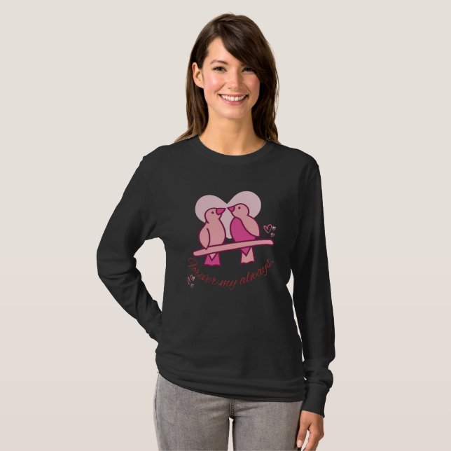 Forever My Always T-Shirt (Front Full)