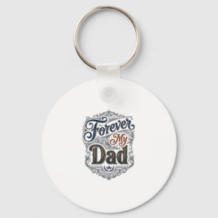 Forever My Dad Vintage Engraving Father’s Day Shir Keychain