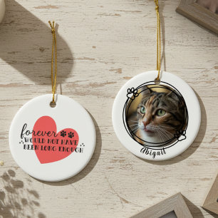 Forever Not Long Enough Pet Memorial Heart Gift Ceramic Ornament