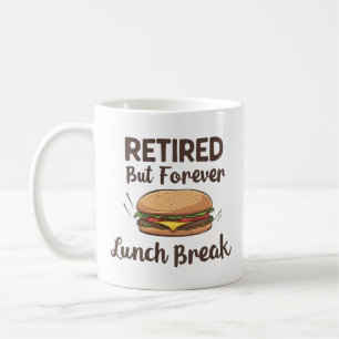 Forever on Lunch Break Retirement Mug