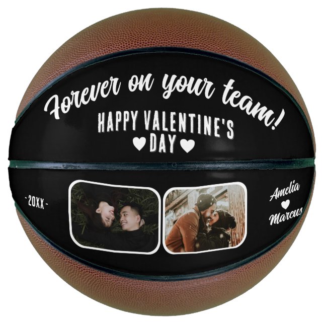 Forever on your team Happy Valentine's 2 Photo Basketball (Front)