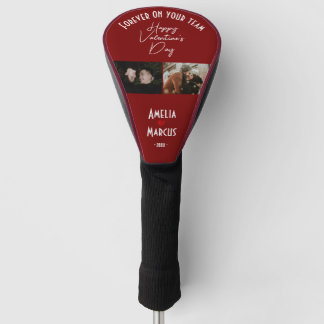 Forever on your team Valentine's Day 2 Photos  Golf Head Cover