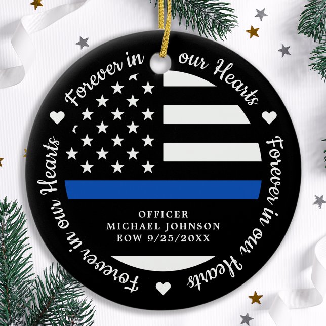 Forever Our Hearts Thin Blue Line Police Memorial Ceramic Ornament (Creator Uploaded)