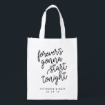 Forever | Personalized Wedding Welcome Reusable Grocery Bag<br><div class="desc">Welcome guests to the start of your forever with these cute and festive wedding welcome totes. Lightweight folding design in chic black and white features "forever's gonna start tonight" in script typography with your names and wedding date beneath.</div>