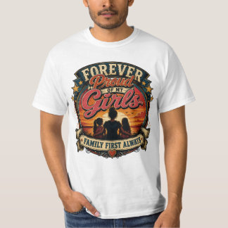 Forever Proud of My Girls Family First Retro Sunse T-Shirt