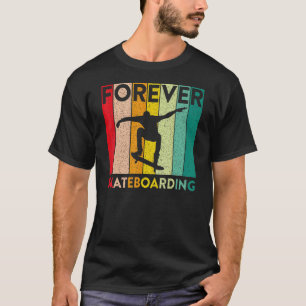 Forever Skateboarding Skateboard Vintage Retro Ska T-Shirt