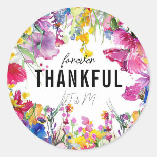 Forever Thankful 🌻💗🌹 Meadow Blooms Collection Classic Round Sticker