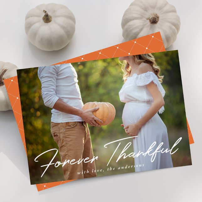 Forever Thankful Script Orange Photo Thanksgiving Holiday Card (Creator Uploaded)