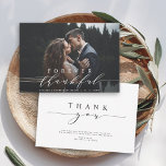 Forever Thankful Wedding Thank You Photo Card<br><div class="desc">Simple and elegant calligraphy wedding thank you photo card.  Perfect for weddings,  birthdays,  graduations,  and other events. For more advanced customization of this design,  please click the "Customize" button above!</div>