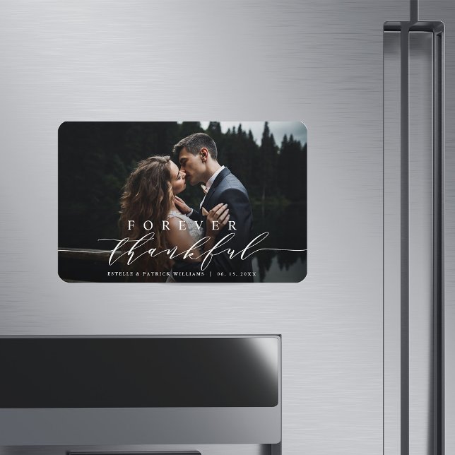 Forever Thankful Wedding Thank You Photo Magnet (Creator Uploaded)