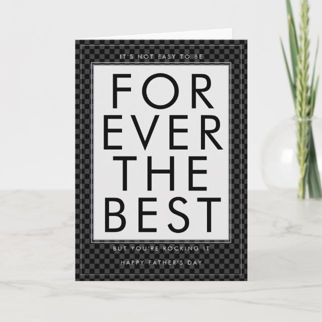 Forever The Best Funny Modern Father's Day Card (Front)