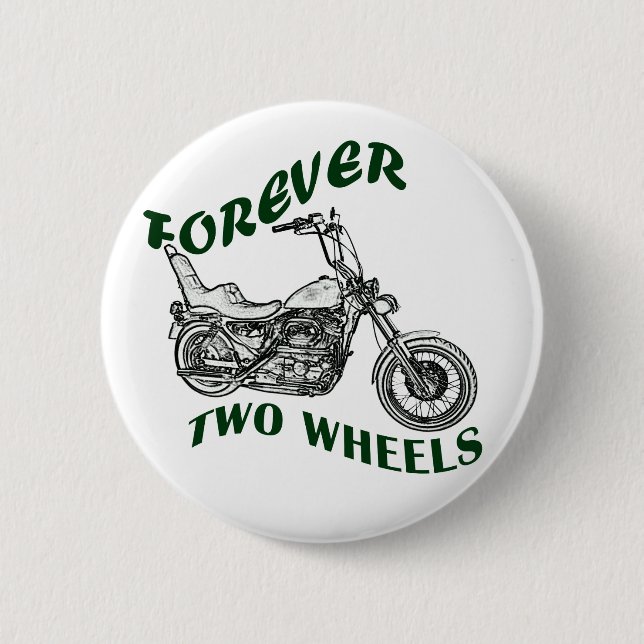 Forever Two Wheels - Biker 2 Inch Round Button (Front)