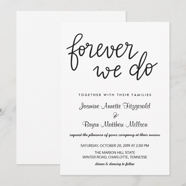 Forever We Do Handwritten Script Modern Wedding Invitation (Front/Back)