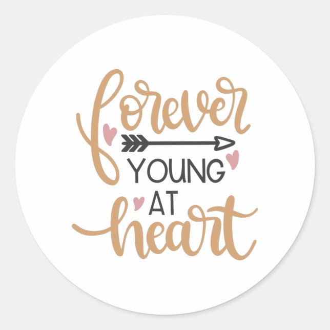 Forever young at heart classic round sticker (Front)